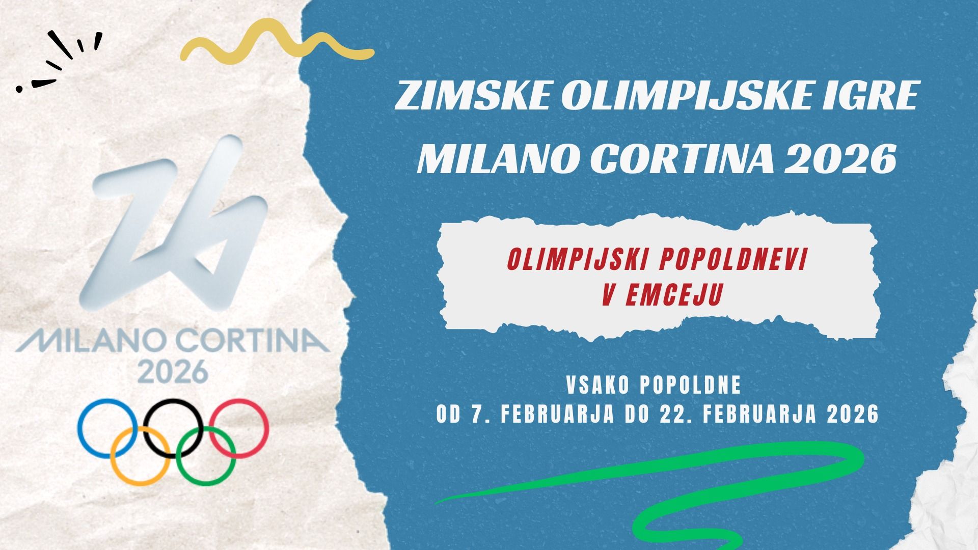 Zimske olimpijske igre Milano Cortina 2026: Olimpijski popoldnevi v eMCeju