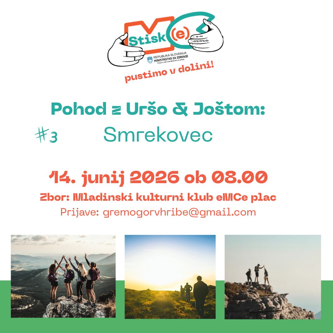 STISK(e) pustimo v dolini #3: Smrekovec