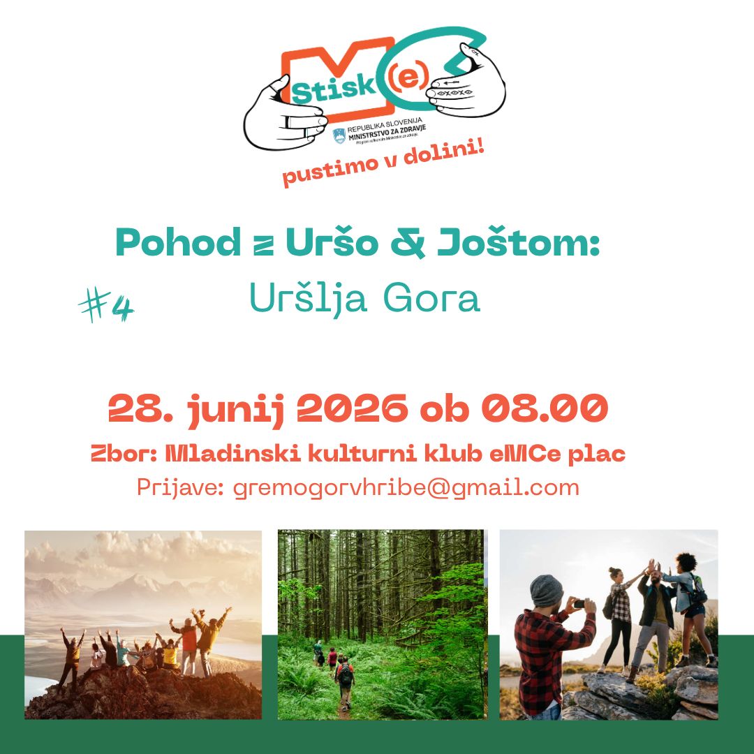 STISK(e) pustimo v dolini #4: Uršlja Gora