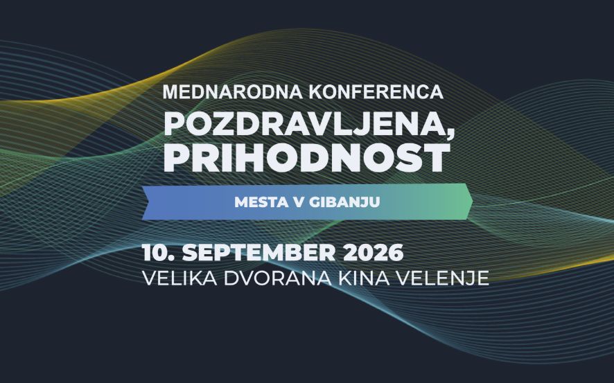 Konferenca Pozdravljena prihodnost (Welcome Future)