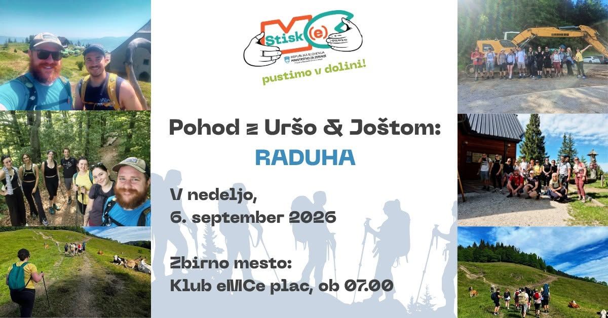 STISK(e) pustimo v dolini #6: Raduha