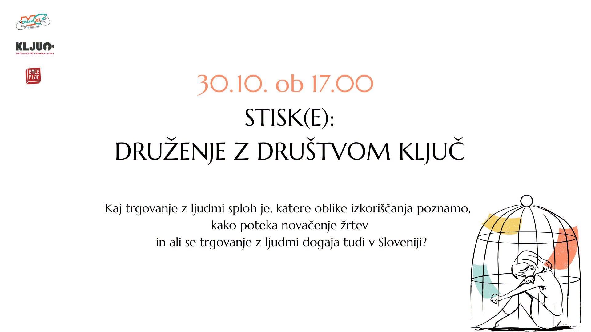 STISK(e): Druženje z Društvom Ključ – Centrom za za boj proti trgovanju z ljudmi