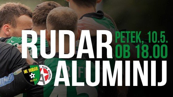 Vabljeni na tekmo NK Rudar – NK Aluminij