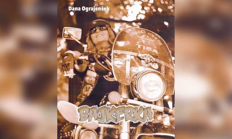 Dana Ograjenšek: Bajkerka