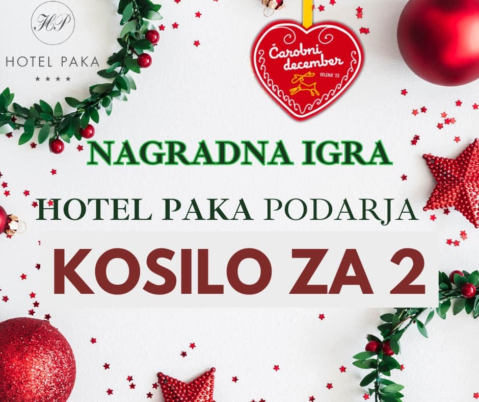 Sodelujte v nagradni igri in zadenite kosilo za dva v Hotelu Paka