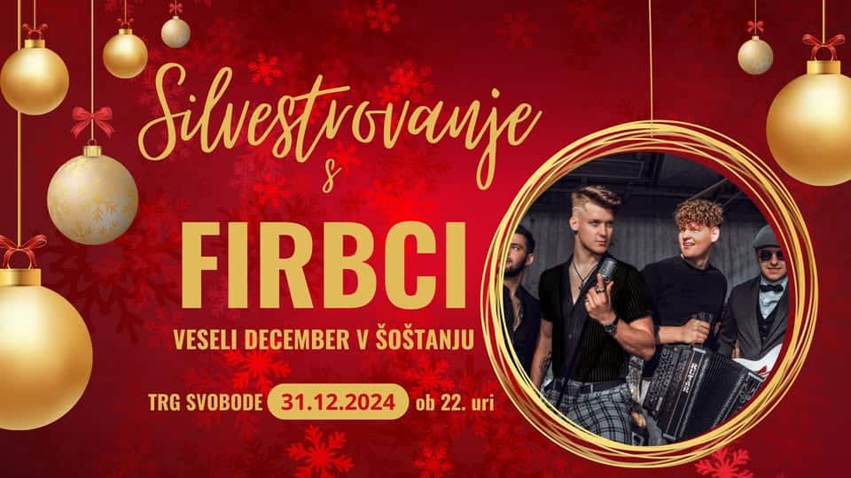 Silvestrovanje v Šoštanju: Zabavali vas bodo priljubljeni Firbci